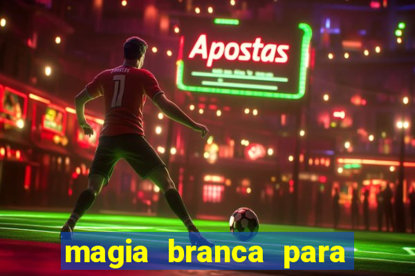 magia branca para unir casal